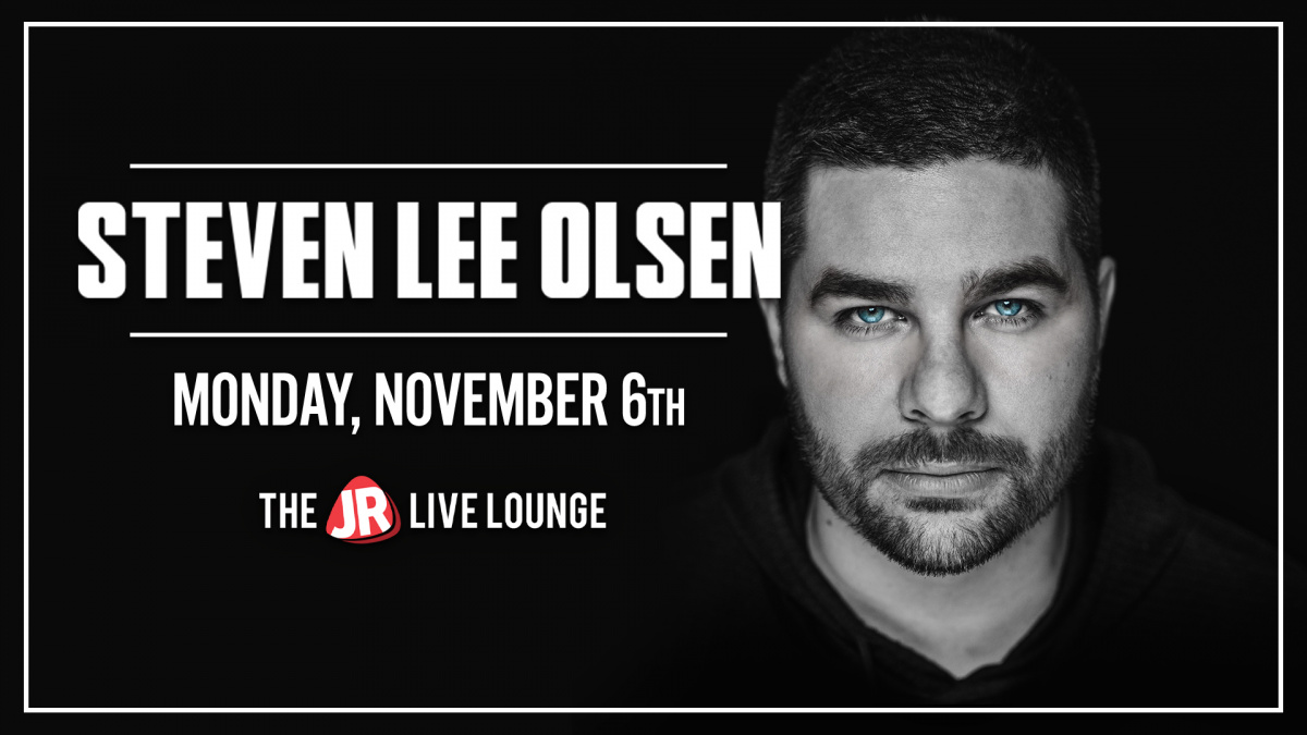 See Steven Lee Olsen in the JR Live Lounge!